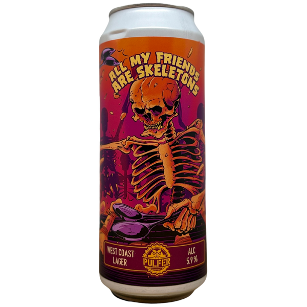 Pulfer - All My Friends Are Skeletons